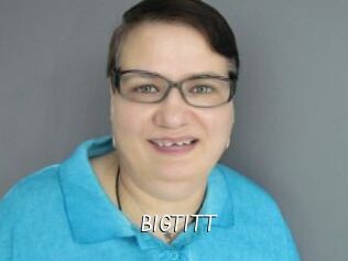 BIGTITT