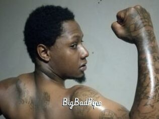 BigBadPipe