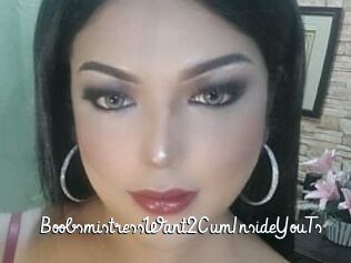 BoobsmistressWant2CumInsideYouTs