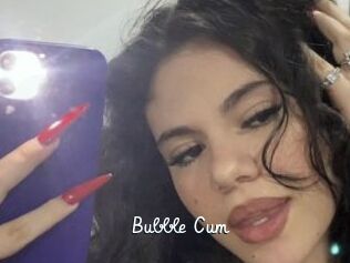 Bubble_Cum
