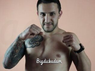Bigdickadam