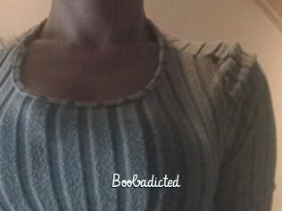 Boobadicted