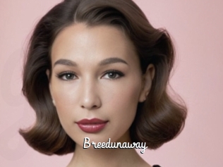 Breedunaway