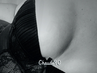 Chaude90
