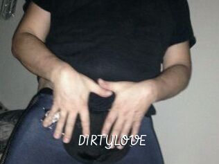 DIRTYLOVE