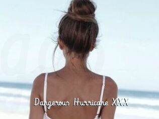 Dangerous_Hurricane_XXX