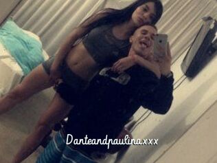 Danteandpaulinaxxx