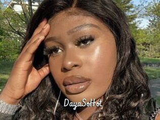 DayaSoHot