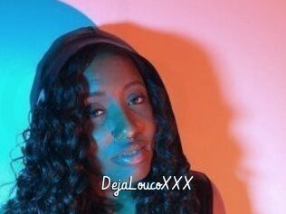 DejaLoucoXXX