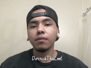 DerrickThaLoot