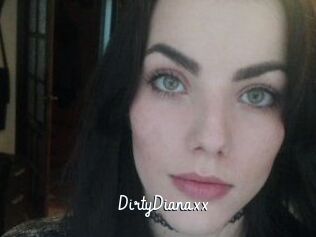 DirtyDianaxx