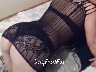 DirtyFreakFuk