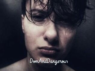 DomAndDangerous