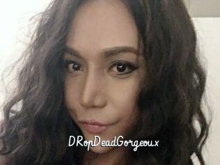 DRopDeadGorgeoux