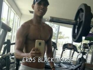 EROS_BLACK_HORSE