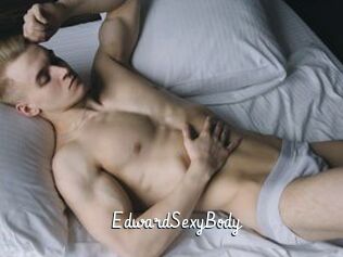 EdwardSexyBody