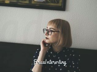 EricaInteresting