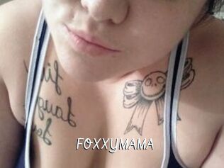 FOXXYMAMA