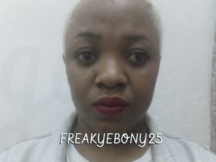 FREAKYEBONY25