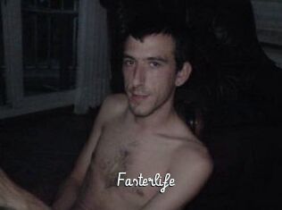 Fasterlife