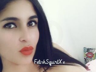 FetishSquirtXx