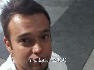 FriskyCisce5150