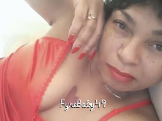 FyreBaby49