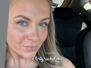 Flirtyrachelxox