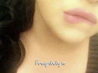 Foreignbabyxo