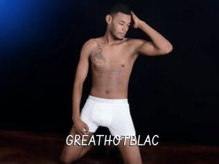 GREATHOTBLAC