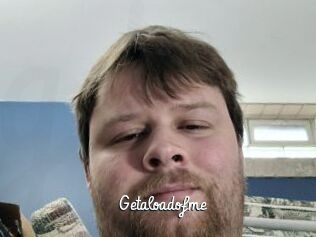 Getaloadofme