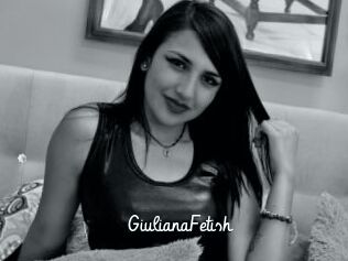 GiulianaFetish