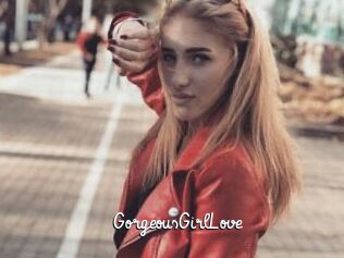 GorgeousGirlLove
