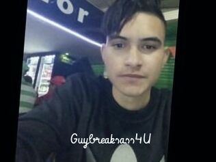 Guybreaksass4U