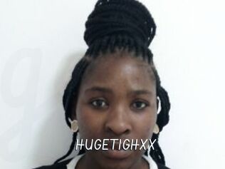 HUGETIGHXX