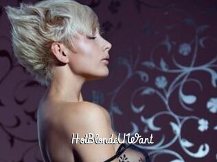 HotBlondeUWant