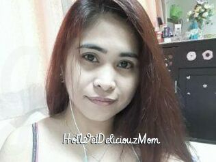 HotWetDeliciouzMom