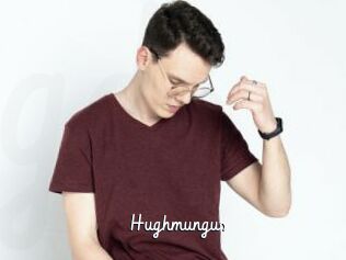 Hughmungus