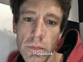 Hunkadunk