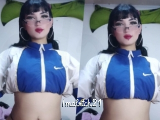 Imabitch21
