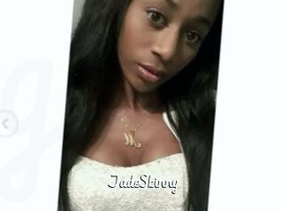 JadeSkinny