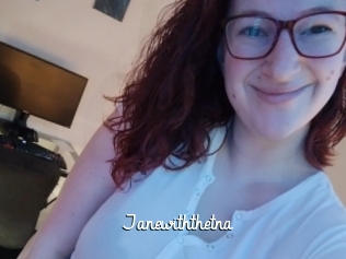 Janewiththetna