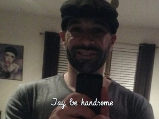 Jay_be_handsome
