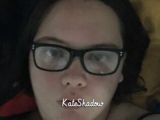 KateShadow