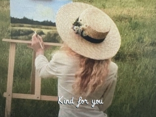 Kind_for_you