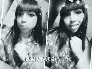 LUSCIOUSKATIE_4U