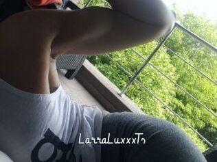 LarraLuxxxTs