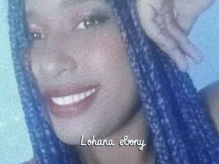 Lohana_ebony