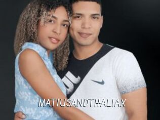 MATIUSANDTHALIAX