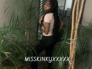 MISSKINKYXXXXX